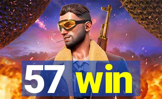 57 win